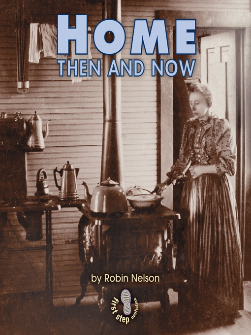 Title details for Home Then and Now by Robin Nelson - Available